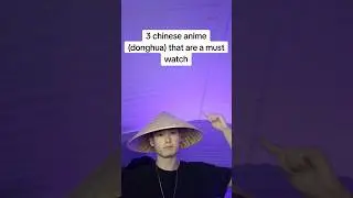 3 fire Chinese anime that are a must watch 🔥🔥😮 