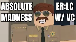 Absolute Madness in ERLC VC - Stream Highlights