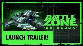 Battlezone 98 Redux - OUT NOW - Official Steam Launch Trailer!