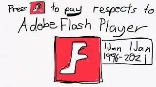 Adobe Flash Player | Press F to Pay Respects
