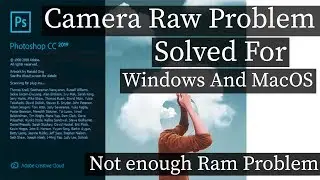Photoshop cc Camera Raw Problem Solved For Windows And MacOS,Camera Raw Not Open,Solutions Not enoug