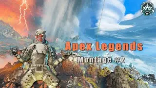Apex Legends montage #2