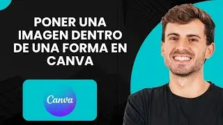 Cómo poner una imagen dentro de una forma en Canva