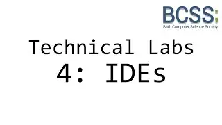 Technical Labs Session 4 - IDEs