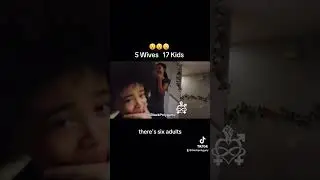 😮😮😮 5 Wives 17 Children