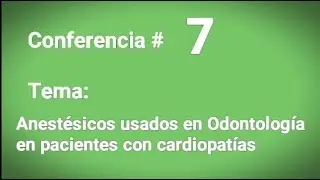 Jornadas de Estomatologia IMSS 2021 (Tema 7) Anestésicos en Odontología en pacientes cardiópatas