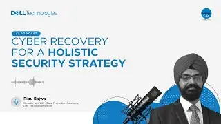 Podcast: Cyber-recovery for a holistic security strategy