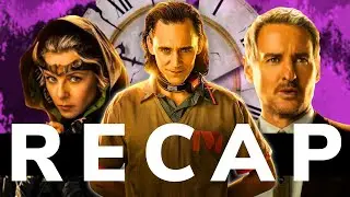 Loki Season 1 RECAP