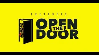 Preachers - Open The Door (Audio)