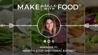 Minisode 17: How To Stop Emotional Eating?