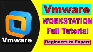 What is Vmware Workstation | Vmware Workstation Full Tutorial | System Administrator
