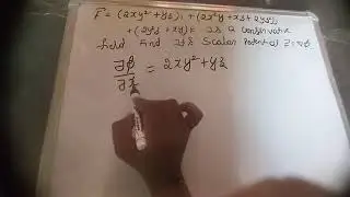 PROBLEMS ON SCALAR POTENTIAL ( CURL)