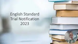 Year 12 English Standard Trial Notification 2023