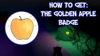 The Golden Apple - Break In 2 BADGE GUIDE [FAST AND EASY] - ROBLOX