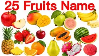 25 Fruits Name English and Hindi with Pictures | 25 Fruits Name | Learning Fruits Name | Fruits Name