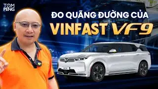VinFast VF9 Plus đi được bao xa khi sạc đầy?