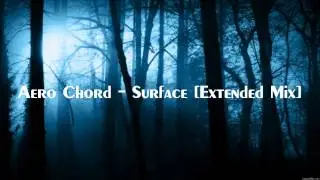 Aero Chord - Surface [Extended Mix]