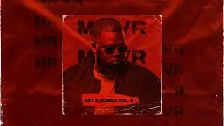 MR VR - SET KIZOMBA VOL.8