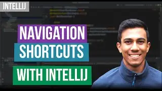 Keyboard shortcuts and navigation tips within IntelliJ
