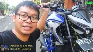 Berapakah Panjang Selang Rem HEL MT25 Saya ?