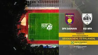 🔴 Futbolas: Alytaus DFK „Dainava“ – Kauno „Be1“