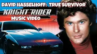 David Hasselhoff: True Survivor (Knight Rider) Music Video