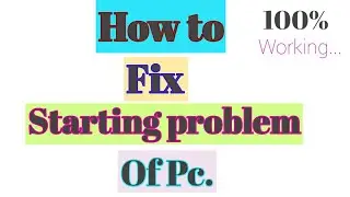 My computer is not starting problem solve.