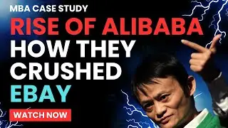 How Alibaba Killed eBay in Online Marketplace | Rise of Taobao | Jack Ma | MBA Business Case Study