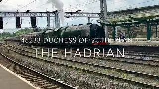 46233 Duchess Of Sutherland - The Hadrian
