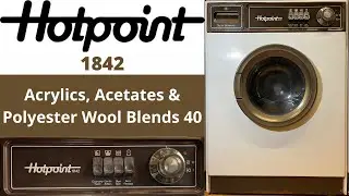 Hotpoint Super Electronic 1842 Washing Machine - [6] Acrylics, Acetates & Polyester Wool Blends 40