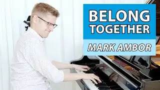 Mark Ambor - Belong Together (Piano Cover) by PIJANO