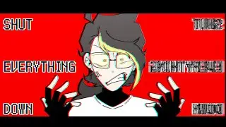 SHUT EVERYTHING DOWN meme {WARNING HEAVY FLASH}