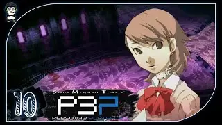 HARD MODE IS HARD || Lets Play Persona 3 Portable Blind Gameplay Part 10