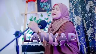 LANYAP COVER BY INDAH RAY