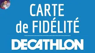CREER ma CARTE DECATHLON, comment s’inscrire au programme de fidélité Décathlon en France