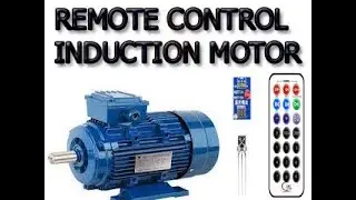 IR REMOTE CONTROL INDUCTION MOTOR USING ARDUINO//ARDUINO PROJECT