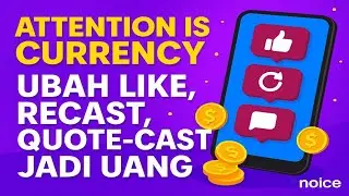 CARA CUAN DARI LIKE HINGGA QUOTE-CAST: NOICE DI FARCASTER