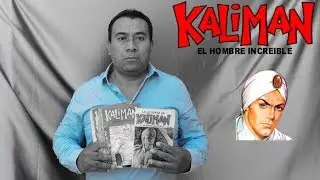 Un pequeño homenaje a Kaliman: El hombre increíble...  #24