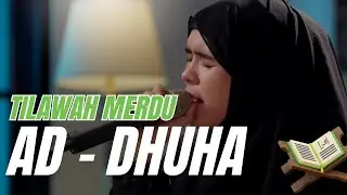 NADA SIKKAH TILAWAH MERDU QS. AD DHUHA