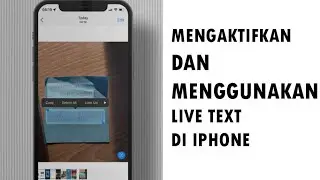 Cara Mengaktifkan dan Menggunakan Live Text atau Teks Langsung di iPhone pada iOS 15