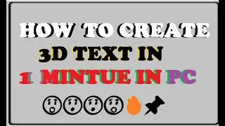 HOW TO CREATE 3D TEXT IN 50 SEC😲😲!!KOI NAI BATYAGA YA TRICK!!