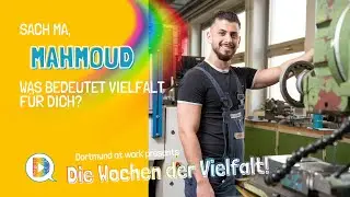 SACH MA, MAHMOUD - ein Beitrag der WOCHEN DER VIELFALT bei DORTMUND AT WORK