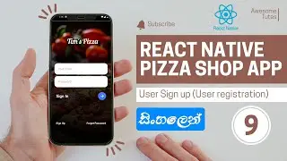 Making a React Native Application | Sinhala - සිංහලෙන් | #9 - User registration with Firebase