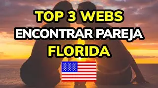 🥇 3 MEJORES PÁGINAS para ENCONTRAR PAREJA en FLORIDA (2024)