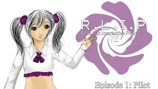RLIP Episode 1: Pilot