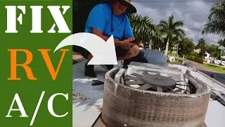 RV A/C STOPPED WORKING: HOW DID WE FIX A/C OURSELVES