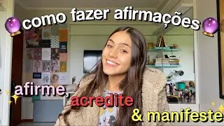 🔮como fazer afirmações ~lei da atração~🔮