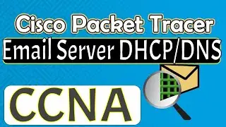 DHCP DNS EMAIL SERVER Configuration Lab in cisco packet tracer