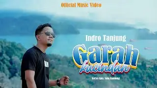 GARAH KUCINDAN-LAGU MINANG TERBARU 2023-INDRO TANJUNG (Official Musik Video)