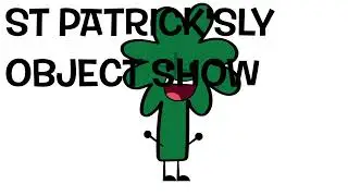 Saint Patrick'sly Object Show - Episode 4: 